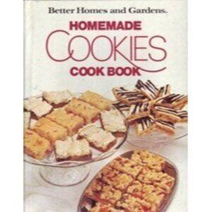 Better Homes and Gardens Homemade Cookies Cook Book (Hardcover) by Better Homes